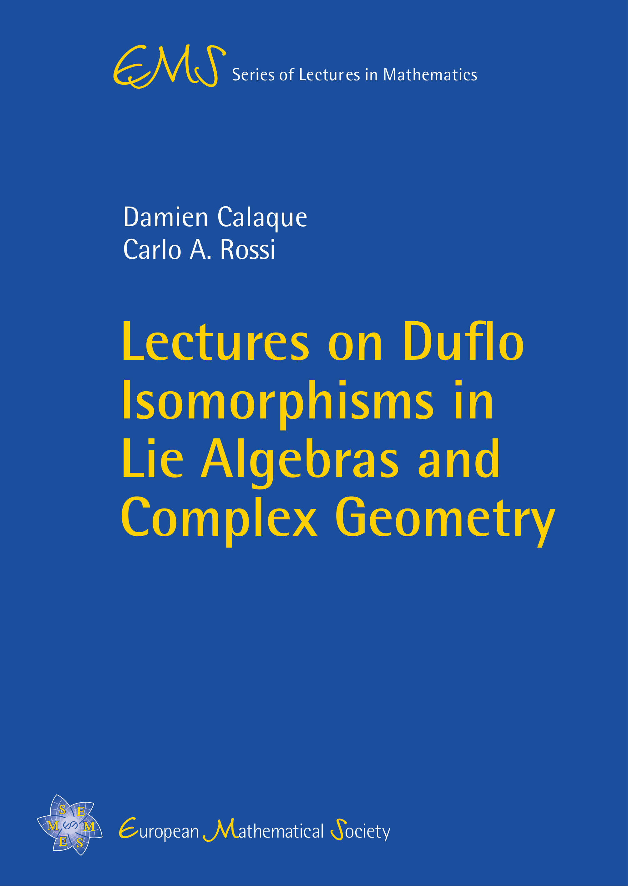 Lectures On Duflo Isomorphisms In Lie Algebra And Complex Geometry