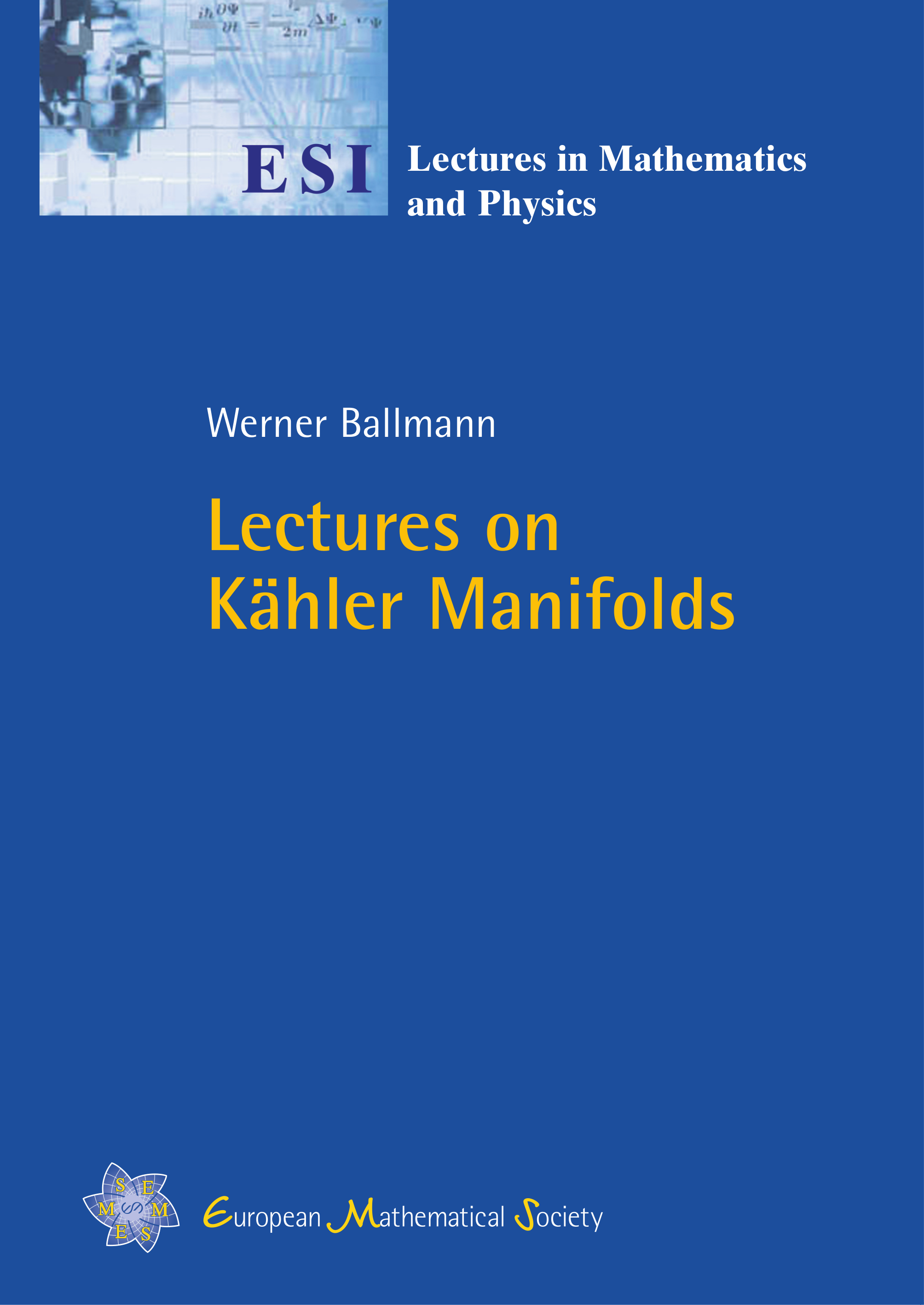 Lectures on Kähler Manifolds | EMS Press