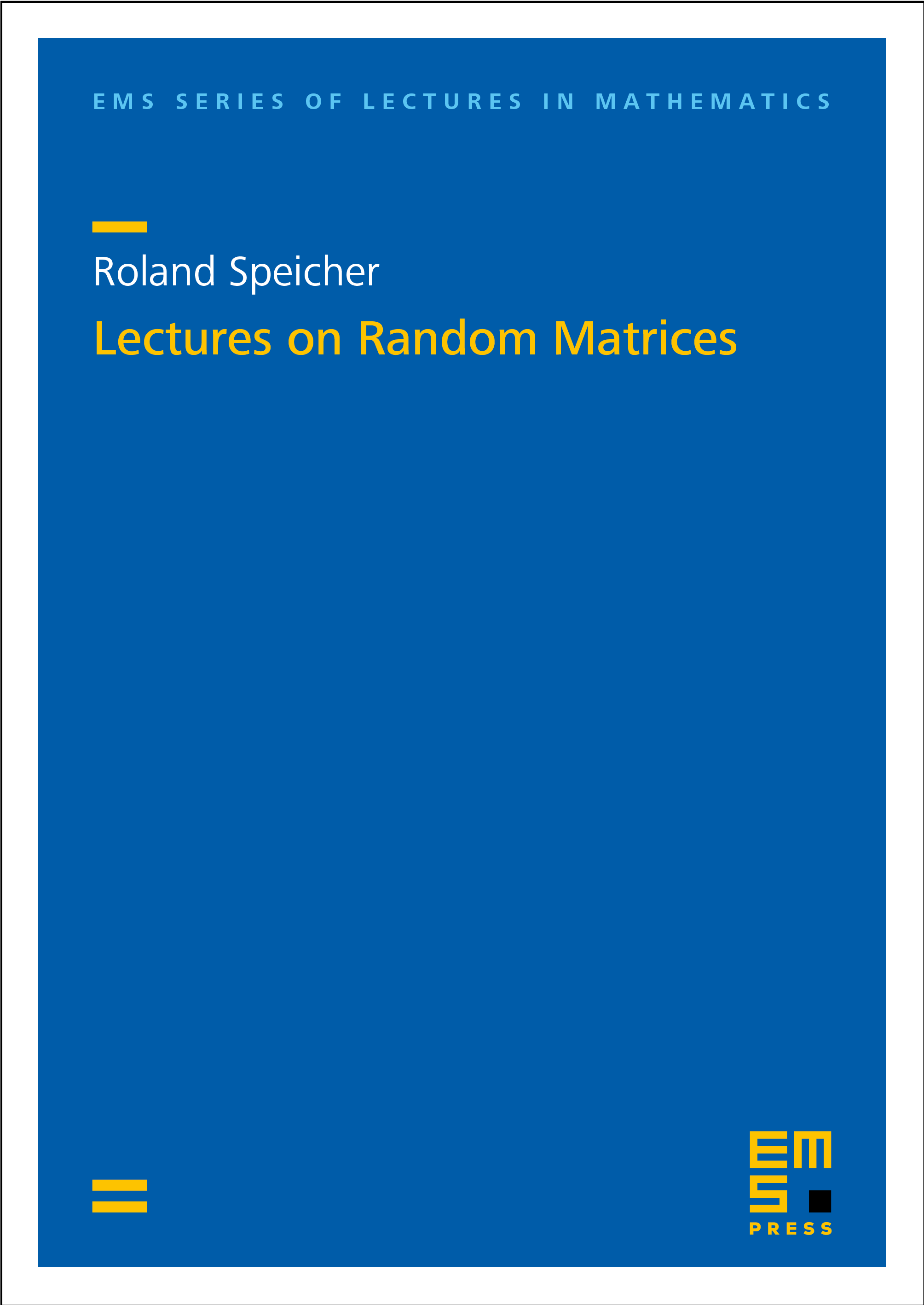 Lectures on random matrices ems press