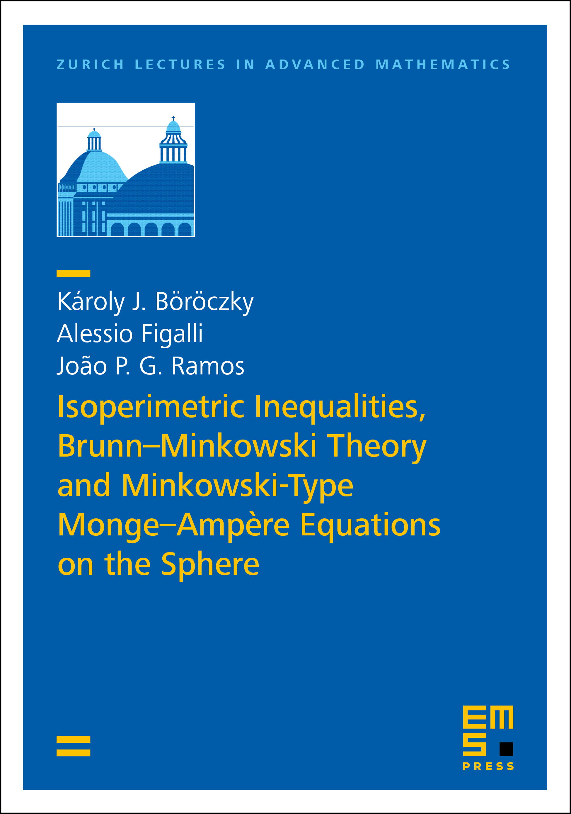 Isoperimetric Inequalities, Brunn–Minkowski Theory and Minkowski 