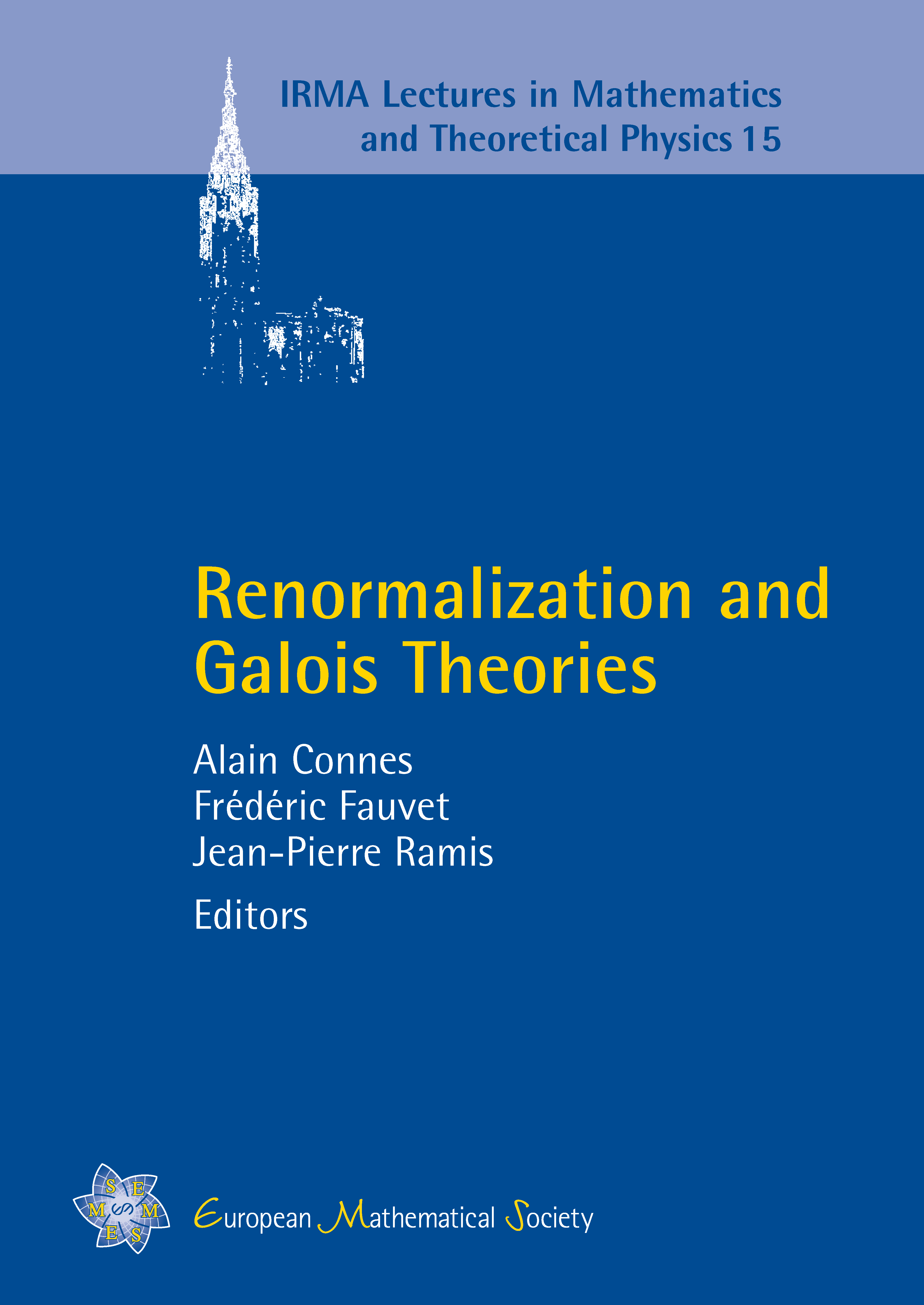 Renormalization and Galois Theories | EMS Press